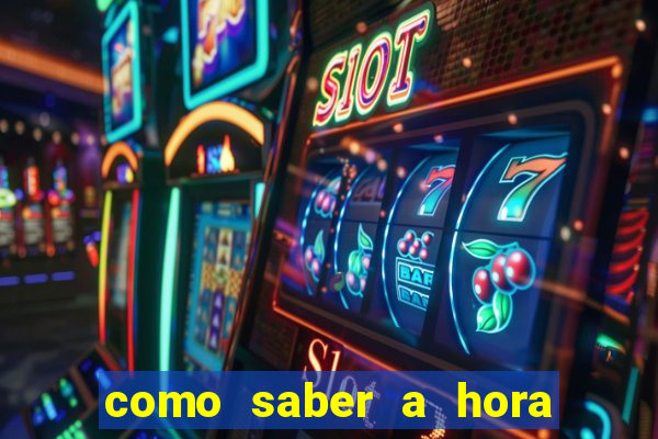 como saber a hora certa de jogar no tiger fortune